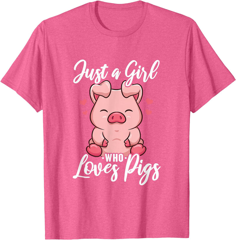 Just A Girl Who Loves Pigs. T-Shirt - Pink Heather