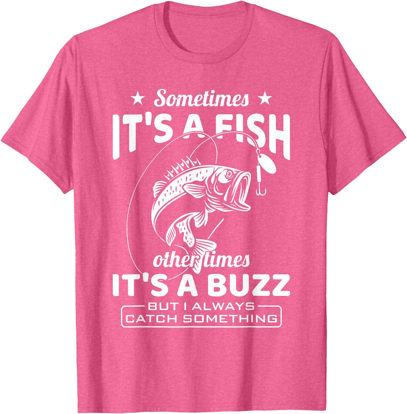 BCC Fishing Fisherman Angler Fish Lover Graphic Always Catch Something Fishing Angler Fisherman Fish Hunter T-Shirt - Pink Heather