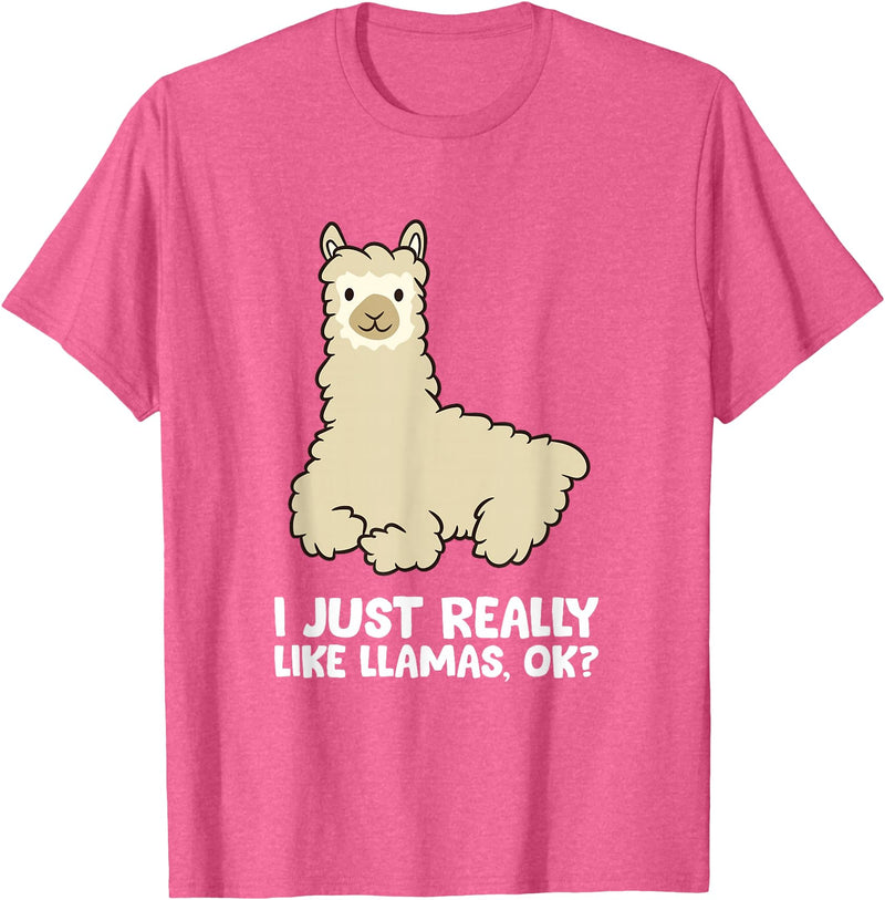 Llama Gifts For Llama Lovers Llama Lover I Just Really Like Llamas, OK Funny Llama T-Shirt - Pink Heather