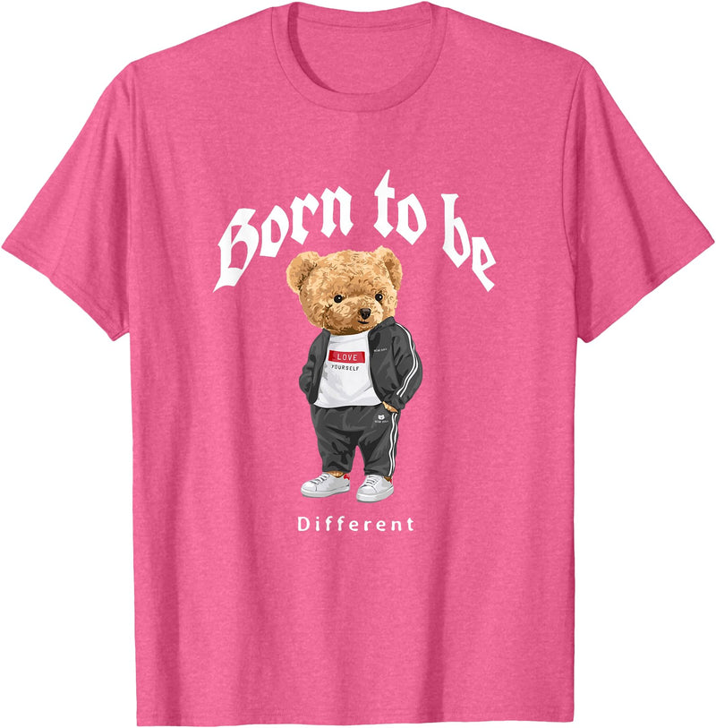 Bahaa's Tee Born To Be Different, Cool Teddy Bear Quotes Graphic Designs T-Shirt - Pink Heather