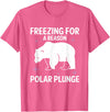 Global Warming Awareness Arctic Winter Ice Freezing For A Reason Polar Plunge Ice Bear T-Shirt - Pink Heather