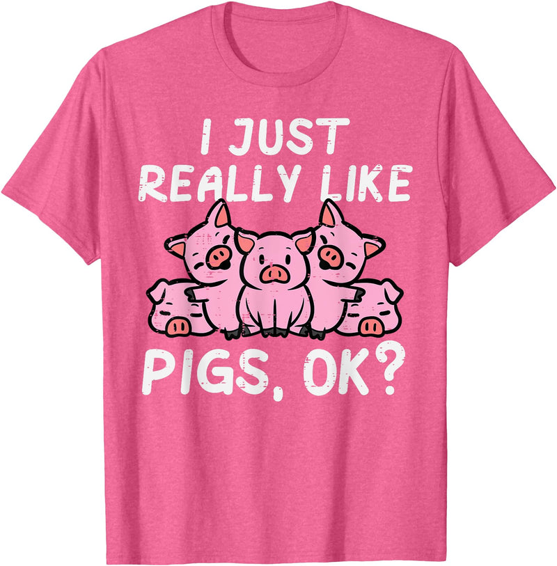 Pig Lover Shirts For Men Women Kids Just Really Like Pigs Cute Hog Farm Animal Kids Women Men T-Shirt - Pink Heather