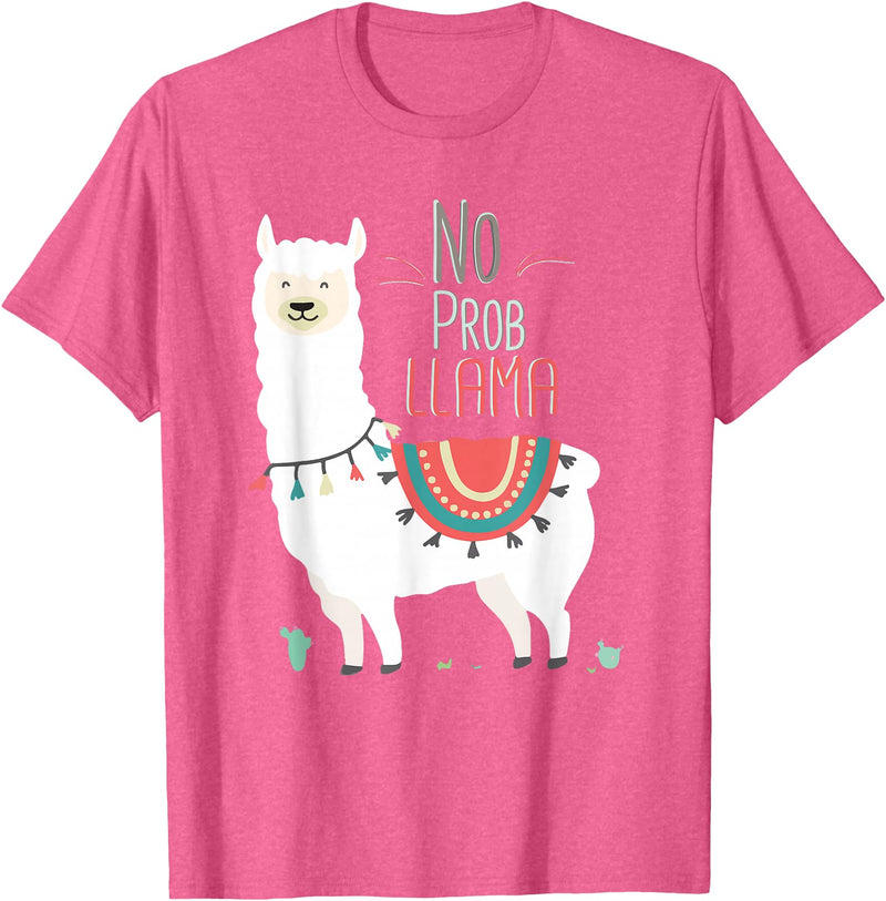 No Prob llama Shirt, No Problama Funny Lama Tee Lamaste T-Shirt - Pink Heather