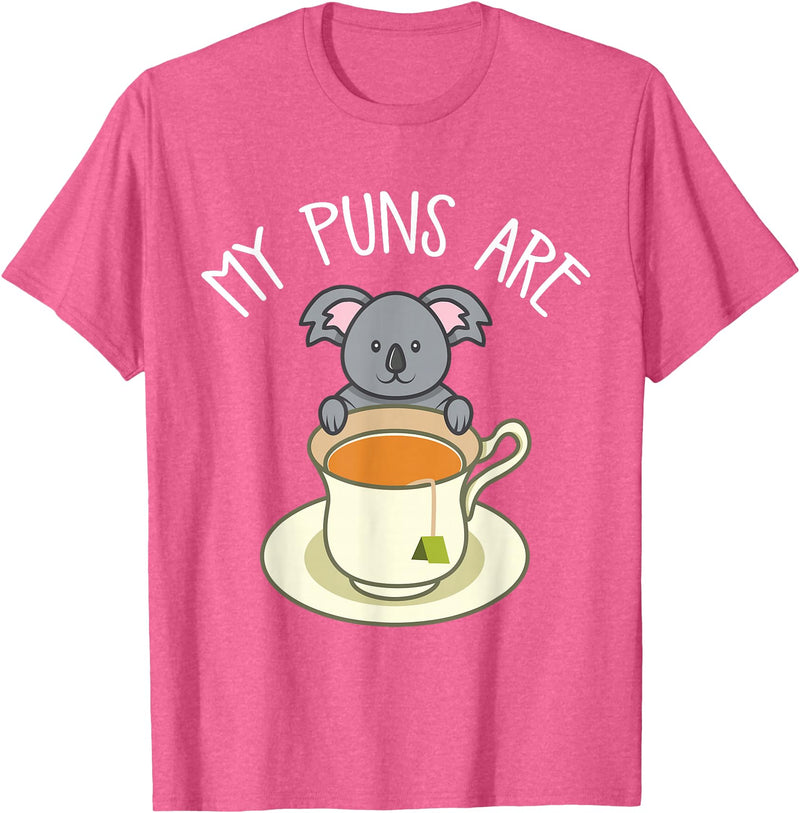 My Puns Are Koala Tea Koala Lover Gift T-Shirt - Pink Heather