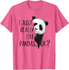 Giant Panda Fan Art SkizzenMonster I Just Really Like Pandas, OK? Funky I Love Panda Bears Art T-Shirt - Pink Heather
