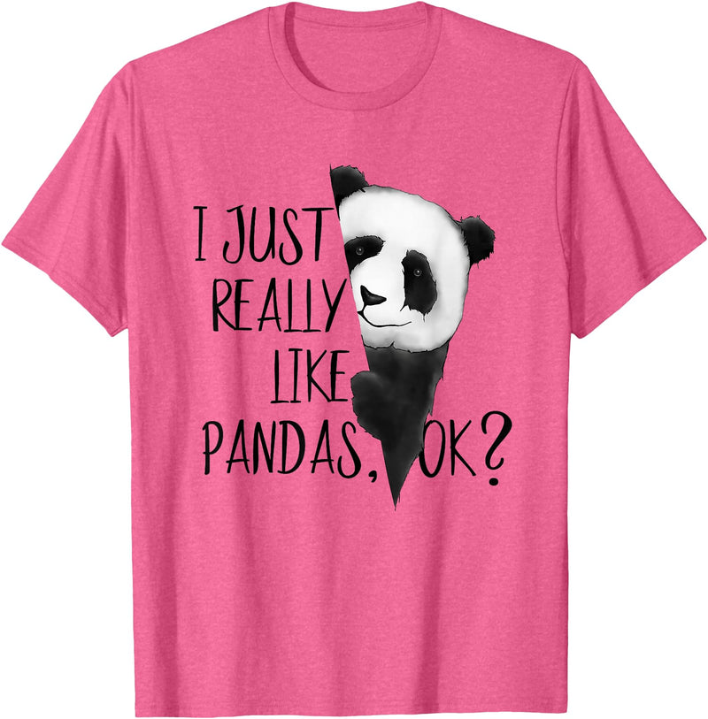 Giant Panda Fan Art SkizzenMonster I Just Really Like Pandas, OK? Funky I Love Panda Bears Art T-Shirt - Pink Heather