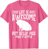 Pot Belly Pig Clothing & Pig Stuffed Animal Pot Belly Pig Enrichment Toys Pig Food Pot Belly Pig Lover T-Shirt - Pink Heather