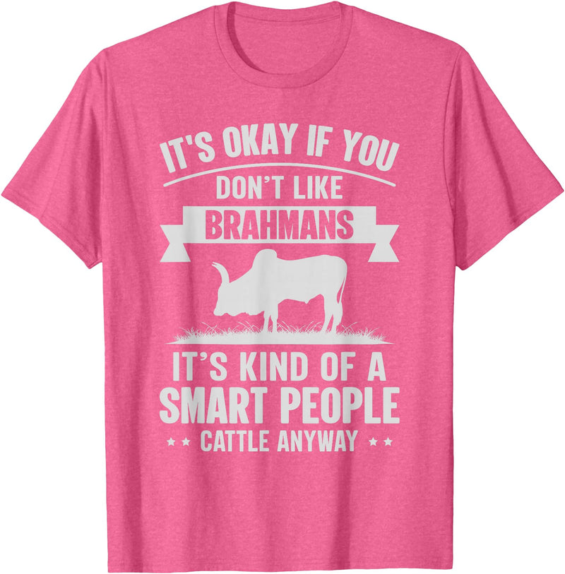 Funny Brahmans Gift for Men & Rancher Smart People Cattle Farmer - Cow Breeds Brahmans T-Shirt - Pink Heather