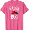 Funny Cute Ladybug Clothing For Daddy Daddy Bug Funny Ladybug for Daddy T-Shirt - Pink Heather