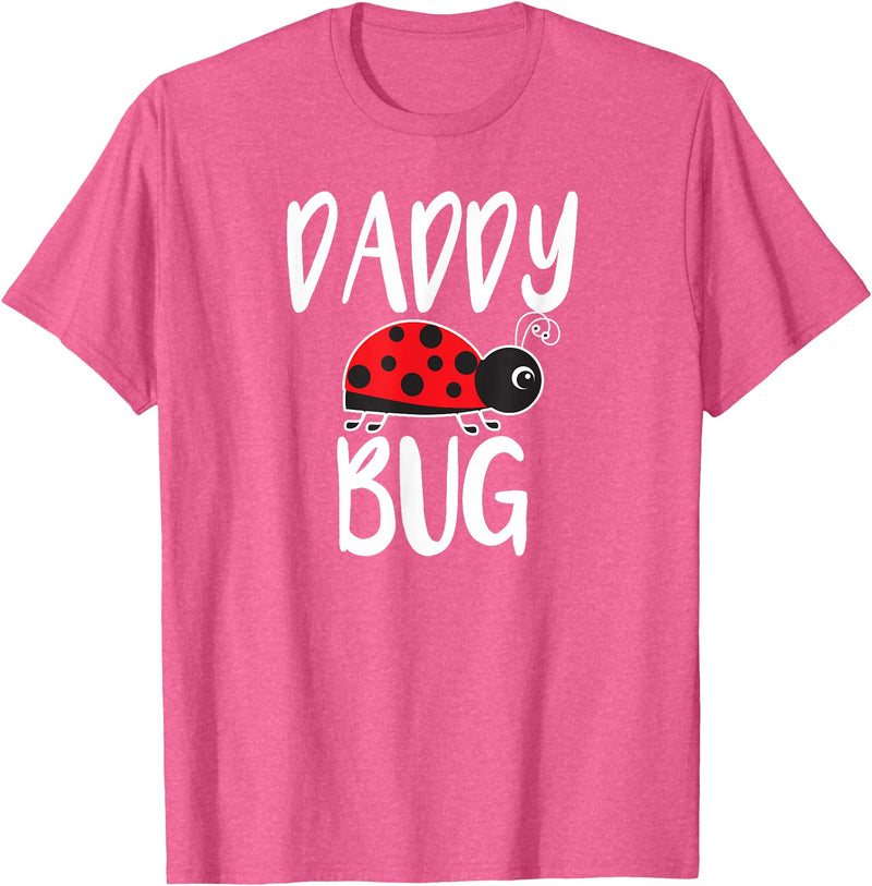 Funny Cute Ladybug Clothing For Daddy Daddy Bug Funny Ladybug for Daddy T-Shirt - Pink Heather