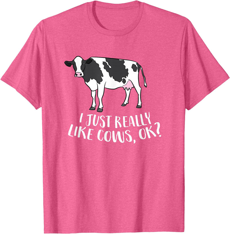 Cute Cow Animal Gifts Cattle Cow Farmer Gift I Just Really Like Cows, Ok? T-Shirt - Pink Heather