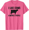 Funny Cow Lover Farmer Gifts Women Girls I Like Cows & Maybe 3 People Funny Quote Dairy Cow Graphic T-Shirt - Pink Heather