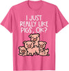 Pig Lover Shirts For Men Women Kids I Just Really Like Pigs Ok Hog Farmer Swine Men Women Kids T-Shirt - Pink Heather
