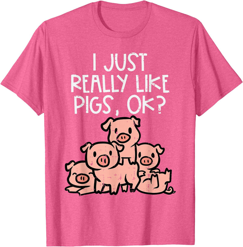 Pig Lover Shirts For Men Women Kids I Just Really Like Pigs Ok Hog Farmer Swine Men Women Kids T-Shirt - Pink Heather