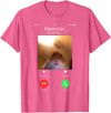 dank Meme Hamster Staring Front Camera Hamster Calling T-Shirt - Pink Heather