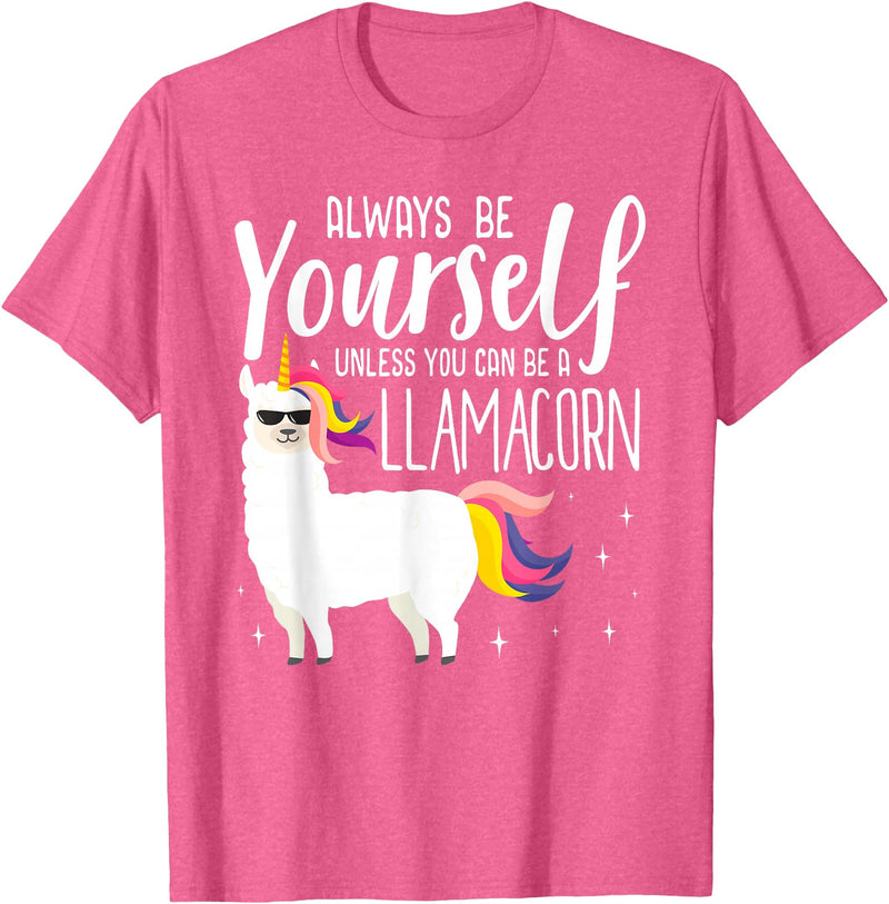 Llamacorn Clothing Always be a Llamacorn T Shirt | Fantasy Magic Llama Unicorn T-Shirt - Pink Heather
