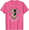 Outstanding in the Field Just Anudder Day in Paradise Funny Cow Farmer Dairy T-Shirt - Pink Heather