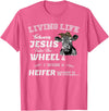 apparelaxArt Living Life Somewhere Between Jesus Take The Wheel Cow T-Shirt - Pink Heather