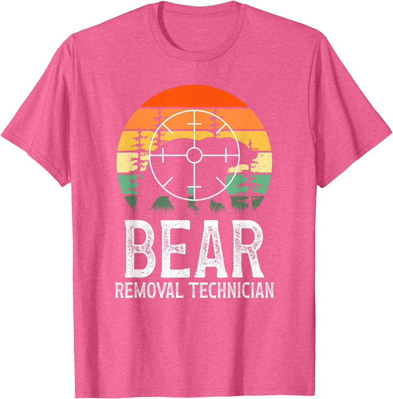Funny Bear Hunting Lover Bear Hunter Bear Removal Technician Bear Hunting Bear Hunter T-Shirt - Pink Heather