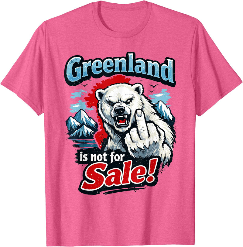 Greenland Lover Stuff Greenland is Not for Sale T-Shirt - Pink Heather
