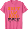 Green Cow Land Shut Up And Fish Distressed apparel T-Shirt - Pink Heather