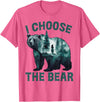 I choose the bear Apparel I choose the bear Shirt 2024 Bear In The Camp Trending T-Shirt - Pink Heather