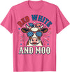 Patriotic Farm Cow Independence Day Red White and Moo Patriotic USA Flag Cow 4th of July T-Shirt - Pink Heather