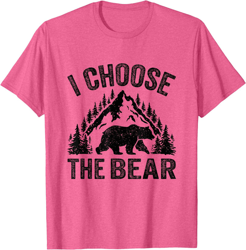 I choose the bear lover bear I CHOOSE THE BEAR unique animal lover T-Shirt - Pink Heather