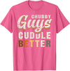 Bear Community Bear Brotherhood Gay Men Gifts Chubby Guys Cuddle Better Funny Bear Pride T-Shirt - Pink Heather