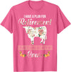 I Have A Plan For Retirement Cow Lover Gifts I Have Plan For Retirement Floral Cow Lover Farmer Gifts T-Shirt - Pink Heather