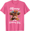 Mommy Highland Cow Birthday Girl Mommy Of The Birthday Girl Highland Cow Farm Family T-Shirt - Pink Heather