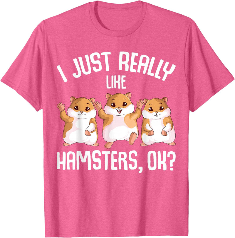 I Just Really Like Hamsters Hammy Girls Women Hamster T-Shirt - Pink Heather
