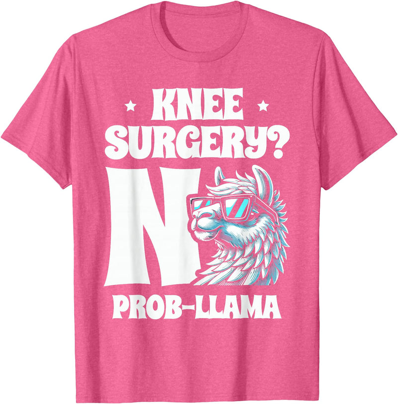 Llama Alpaca Lover Gifts Knee Surgery No Prob-llama Llamas Animal Lover T-Shirt - Pink Heather
