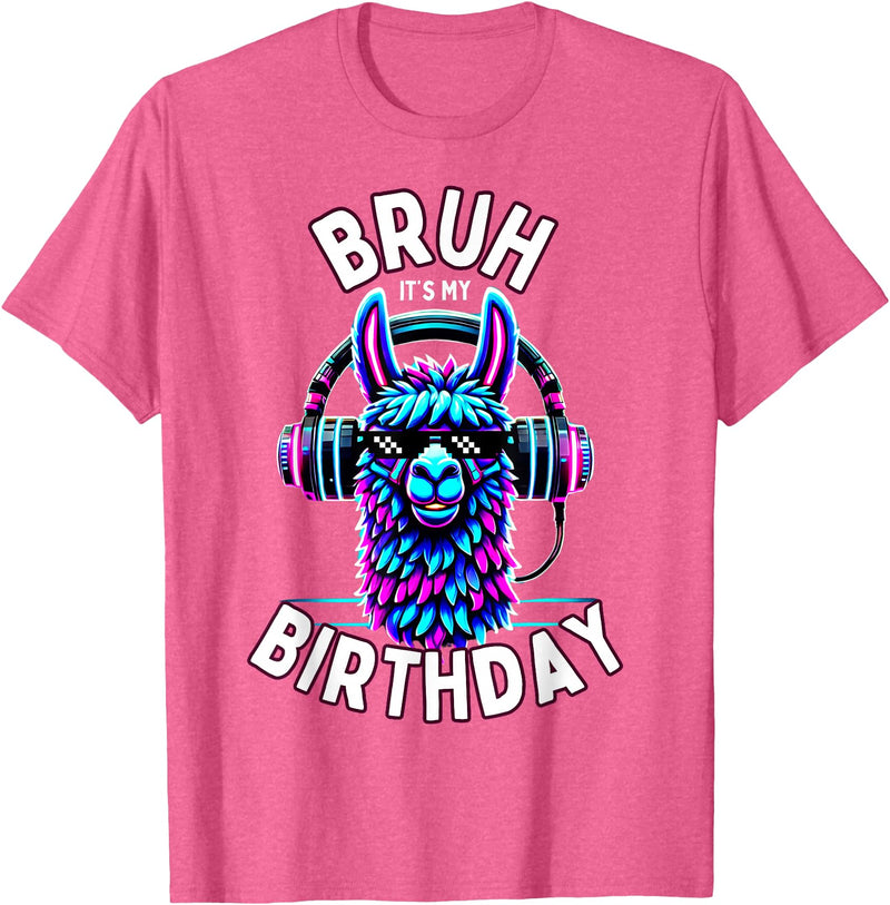 Llama Birthday Apparel Family Party Birthday Tees Bruh Its My Birthday Llama Boy Kids Girl Family Funny Party T-Shirt - Pink Heather