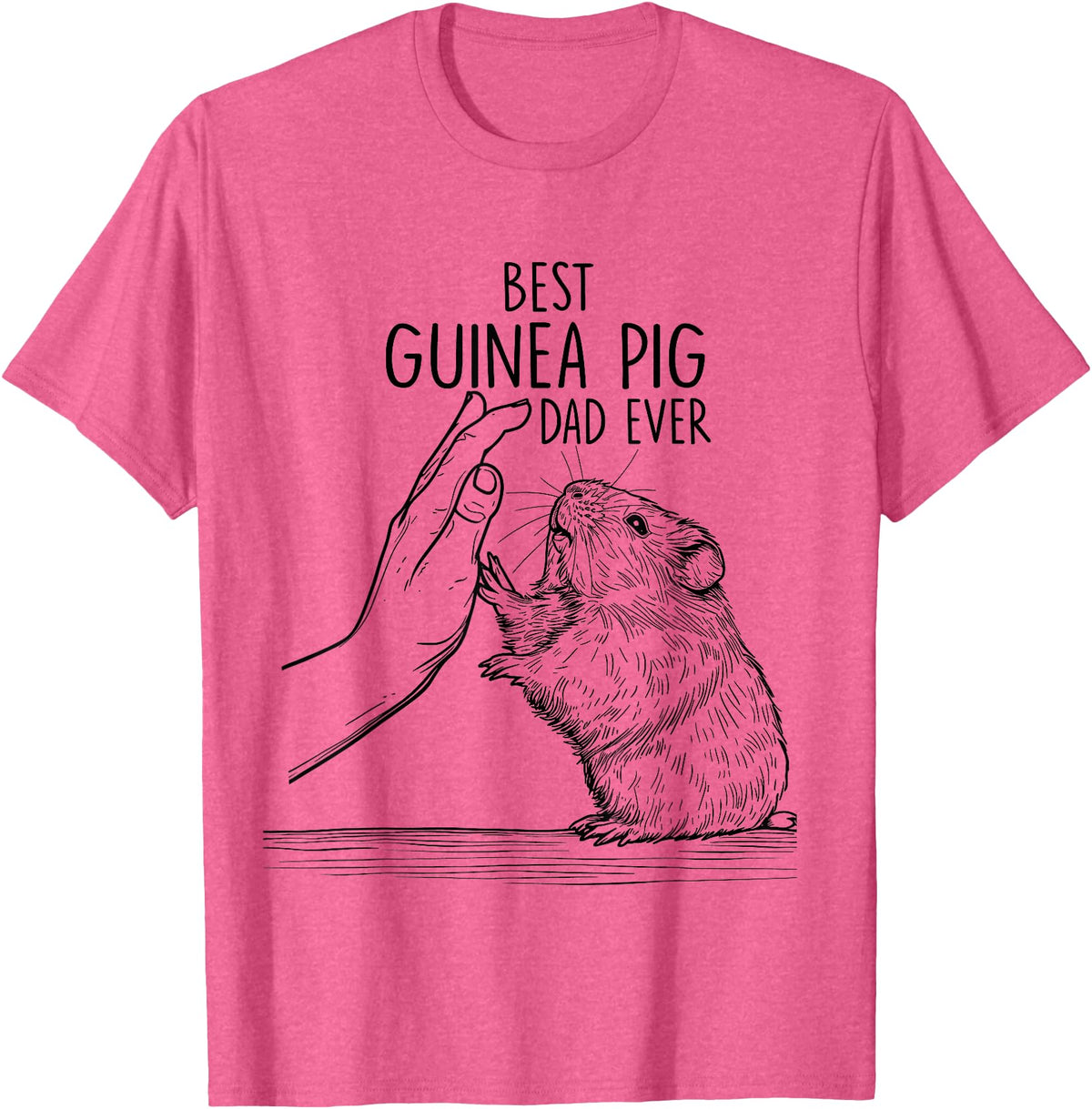 Funny Best Guinea Pig Dad Ever Fathers Day Best Daddy T-Shirt - Pink Heather
