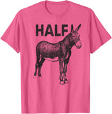 Funny apparels by Big Ray Designs Funny apparel Half Ass Donkey Mule Horse Lazy T-Shirt - Pink Heather