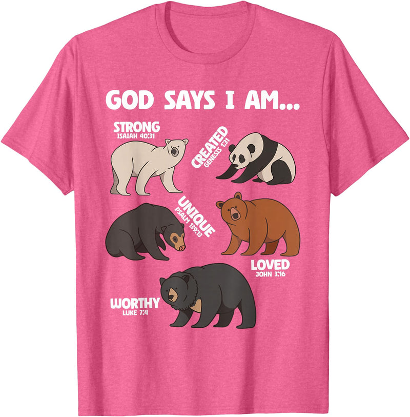 Christian Bears Lover Gift God Says I Am Bears Lover Men Women Christian T-Shirt - Pink Heather