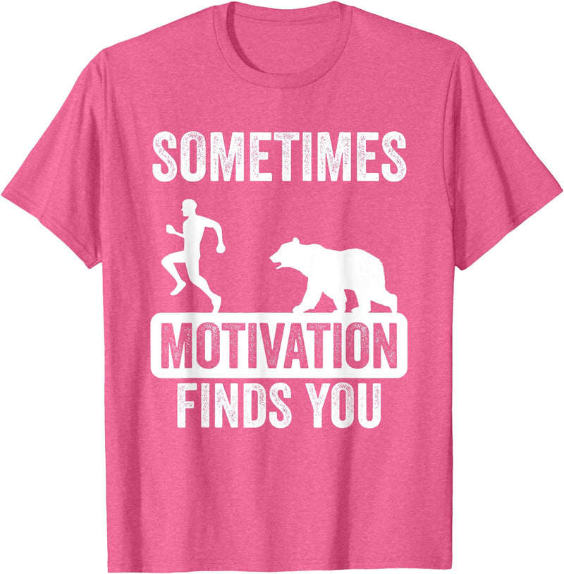 Mens Sometimes Motivation Finds You Garment Mens Sometimes Motivation Finds You Camping Bear Design T-Shirt - Pink Heather