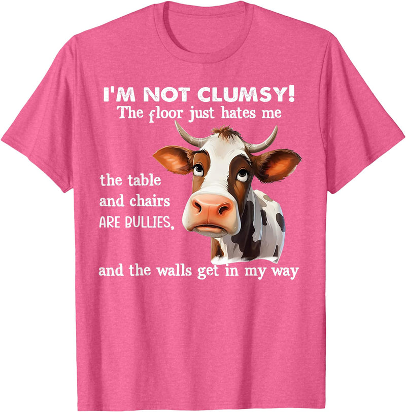 Funny Cow I'm Not Clumsy The Floor Tee Shirt Cow I'm Not Clumsy The Floor Just Hates Me The Table T-Shirt - Pink Heather