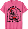 Funny Christmas Calories Polar Bear Xmas Food Tees Christmas Calories Don't Count Funny Polar Bear Cookie Meme T-Shirt - Pink Heather