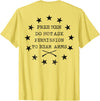 Funny Permission To Bear Arms Tee Shirt Free Men Do Not Ask Permission To Bear Arms (on back) T-Shirt - Lemon Yellow