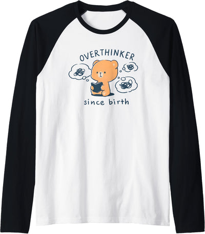 Mocha Bear Overthinker Since Birth Raglan Baseball Tee