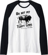 Do Not Pet The Fluffy Cows American Bison Vintage Raglan Baseball Tee - Black/White