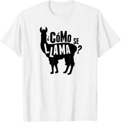 Como Se Llama Funny Shirts, Tees Funny Como Se Llama Tee Shirt | gift idea