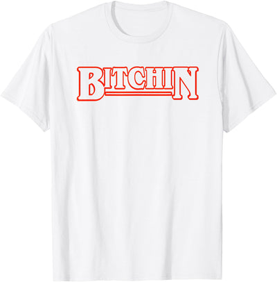 Sassy Season Bitchin T Shirt T-Shirt