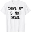 CAT COW CHIVALRY IS NOT DEAD T-Shirt - White