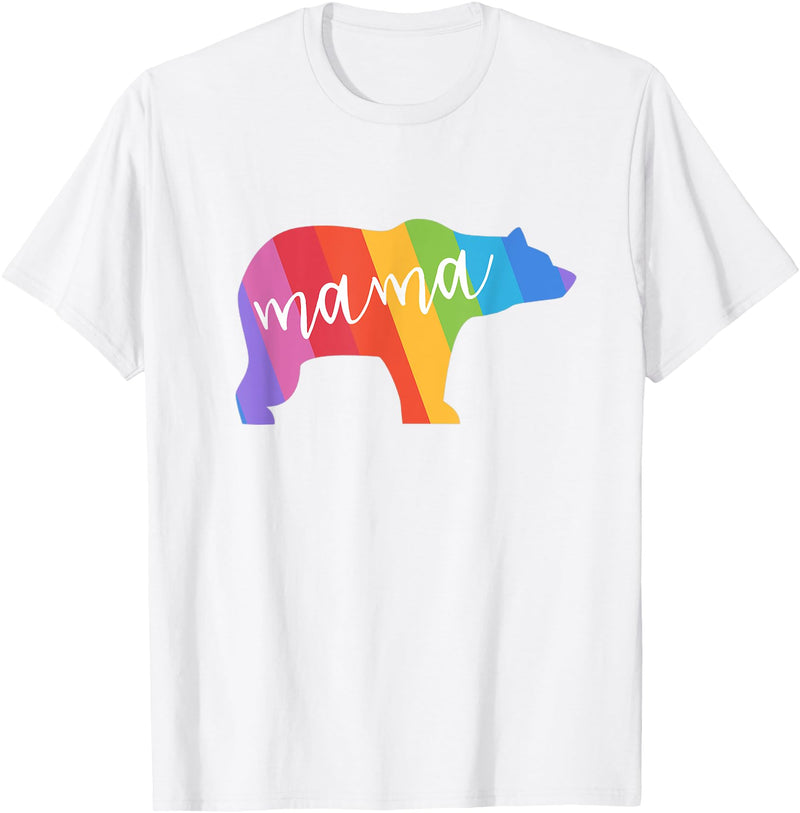 LGBT Pride Shirts Mama Bear Mom for Women Mama Bear Gay Pride t Shirt Momma and Mom 2018 - White