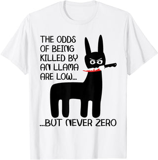 Funny Meme Alpaca Llama drama halloween design The odds of being killed by an llama are low but never zero T-Shirt - White