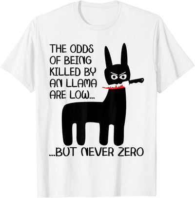 Funny Meme Alpaca Llama drama halloween design The odds of being killed by an llama are low but never zero T-Shirt