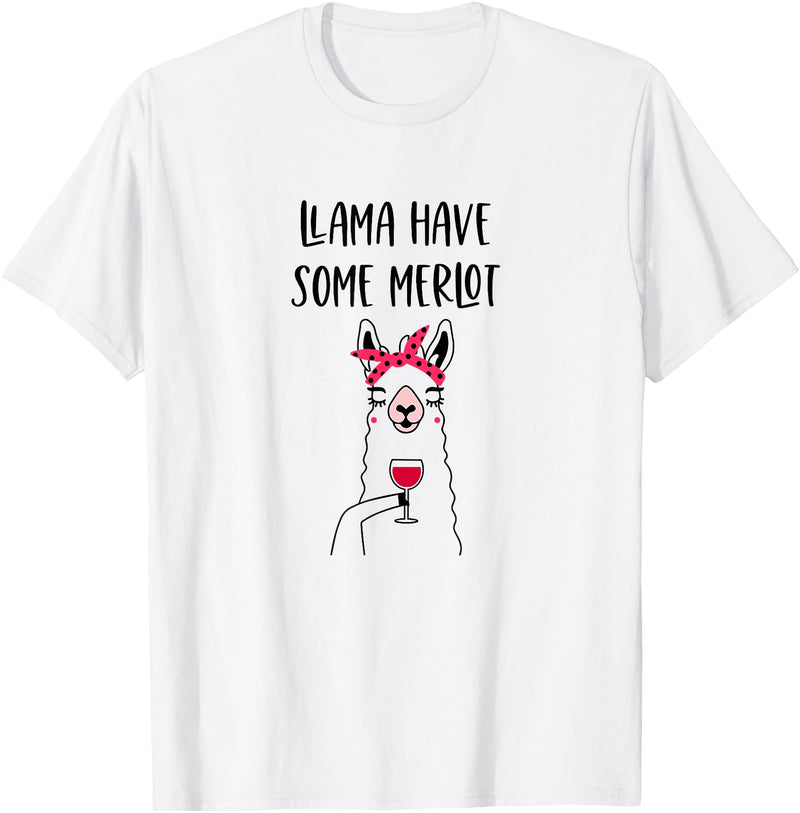 Hilarious Llama Designs Funny Llama Wine Llama Have Some Merlot Graphic T-Shirt - White